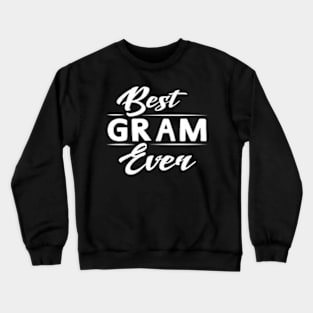 Gram Ever Grandma Mothers Day Womens Crewneck Sweatshirt